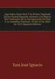 Algo Sobre Entre Rios Y Su Primer Diputado Doctor Ramon Eduardo Anchoris Con Motivo Del Centenario De La Incorporacion De Este A La Asamblea Nacional . El Dia 22 De Abril De 1813 (Spanish Edition), Yani Jose Ignacio 