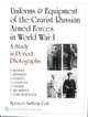 Uniforms & Equipment Of The Czarist Russian Armed Forces In World War I: A Study In Period Photographs, Anthony Coil Spencer 