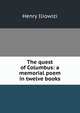 The quest of Columbus: a memorial poem in twelve books, Henry Iliowizi 