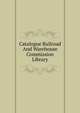 Catalogue Railroad And Warehouse Commission Library, 