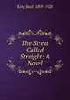 The Street Called Straight: A Novel, King Basil 