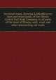 Sectional maps, showing 2,500,000 acres farm and wood lands, of the Illinois Central Rail Road Company, in all parts of the state of Illinois, with . road, and other intersecting rail roads, 