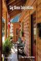 Log Home Inspirations, Tina Skinner 