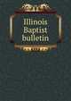 Illinois Baptist bulletin, 