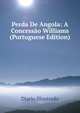 Perda De Angola: A Concessao Williams (Portuguese Edition), Diario Illustrado 