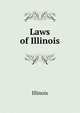 Laws of Illinois, Illinois 