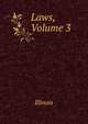 Laws, Volume 3, Illinois 