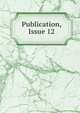 Publication, Issue 12, 