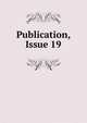 Publication, Issue 19, 