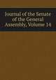 Journal of the Senate of the General Assembly, Volume 14, 