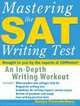 Mastering the SAT Writing Test, Denise Pivarnik–Nova 