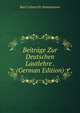 Beitrage Zur Deutschen Lautlehre . (German Edition), Immermann Karl Leberecht 