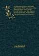 A Collection of Farces and Other Afterpieces: Which Are Acted at the Theatres Royal, Drury-Lane, Covent-Garden, and Hay-Market. Printed Under the . the Managers from the Prompt Book, Volume 3, Inchbald 