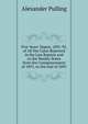 Five Years' Digest, 1891-95, of All the Cases Reported in the Law Reports and in the Weekly Notes from the Commencement of 1891, to the End of 1895, Alexander Pulling 