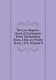 The Law Reports. Court of Exchequer: From Michaelmas Term, 1865, to Trinity Term, 1875, Volume 9, 
