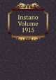 Instano Volume 1915, 