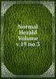 Normal Herald Volume v.19 no.3, 