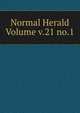 Normal Herald Volume v.21 no.1, 