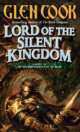 Lord of the Silent Kingdom, Glen Cook 