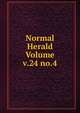 Normal Herald Volume v.24 no.4, 