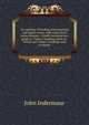 An epitome of leading conveyancing and equity cases: with some short notes thereon : chiefly intended as a guide to 'Tudor's Leading cases on . 'White and Tudor's Leading cases in equity', Indermaur, John 