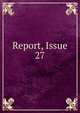 Report, Issue 27, 