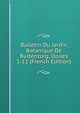 Bulletin Du Jardin Botanique De Buitenzorg, Issues 1-11 (French Edition), 