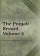 The Punjab Record, Volume 4, 