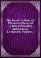 The Gavel: A Monthly Periodical Devoted to Odd Fellowship and General Literature, Volume 1, 