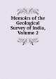 Memoirs of the Geological Survey of India, Volume 2, 