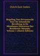 Regeling Van Privaatrecht Voor De Inlandsche Bevolking in De Minahassa-Districten Der Residentie Menado, Volume 1 (Dutch Edition), Dutch East Indies 