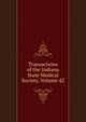 Transactions of the Indiana State Medical Society, Volume 42, 