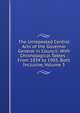 The Unrepealed Central Acts of the Governor General in Council: With Chronological Tables : From 1834 to 1903, Both Inclusive, Volume 5, 