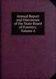 Annual Report and Discourses of the State Board of Forestry, Volume 6, 