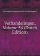 Verhandelingen, Volume 54 (Dutch Edition), Bataviaasch Genootsch Van Wetenschappen 