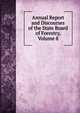 Annual Report and Discourses of the State Board of Forestry, Volume 8, 