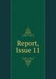 Report, Issue 11, 