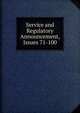 Service and Regulatory Announcement, Issues 71-100, 