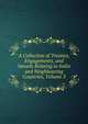 A Collection of Treaties, Engagements, and Sanads Relating to India and Neighbouring Countries, Volume 3, 
