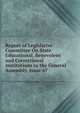 Report of Legislative Committee On State Educational, Benevolent and Correctional Institutions to the General Assembly, Issue 67, 