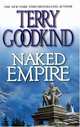 Naked Empire (Sword of Truth Series #8), Terry Goodkind 