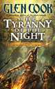 The Tyranny of the Night (Instrumentalities of the Night Series #1), Cook, Glen 