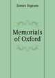 Memorials of Oxford, James Ingram 