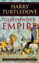 Gunpowder Empire, Harry Turtledove 