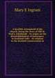 A Jacobite stronghold of the church: being the story of Old St. Paul's, Edinburgh : its origin on the disestablishment of Episcopacy in Scotland 1689, . its relation to the Scottish Consecration in, Mary E Ingram 