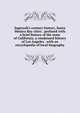 Ingersoll's century history, Santa Monica Bay cities . prefaced with a brief history of the state of California, a condensed history of Los Angeles . with an encyclopedia of local biography, 