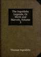 The Ingoldsby Legends, Or Mirth and Marvels, Volume 3, Ingoldsby Thomas 