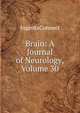 Brain: A Journal of Neurology, Volume 30, IngentaConnect 