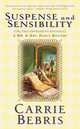Suspense and Sensibility: Or, First Impressions Revisited (Mr. & Mrs. Darcy Mystery Series #2), Bebris, Carrie 