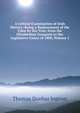 A Critical Examination of Irish History: Being a Replacement of the False by the True, from the Elizabethan Conquest to the Legislative Union of 1800, Volume 1, Thomas Dunbar Ingram 